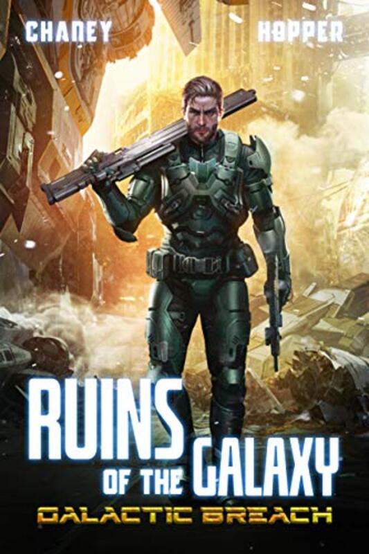 Book cover for "Galactic Breach" by JN Chaney