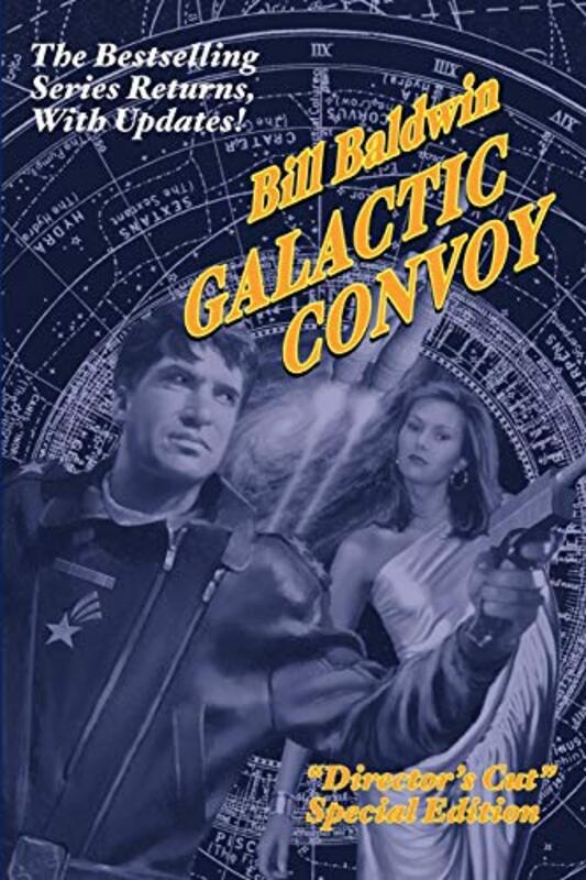 Book cover for "Galactic Convoy" by Bill Baldwin