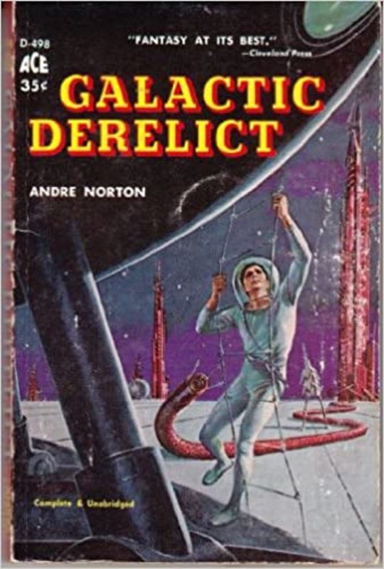 Book cover for "Galactic Derelict" by Andre Norton