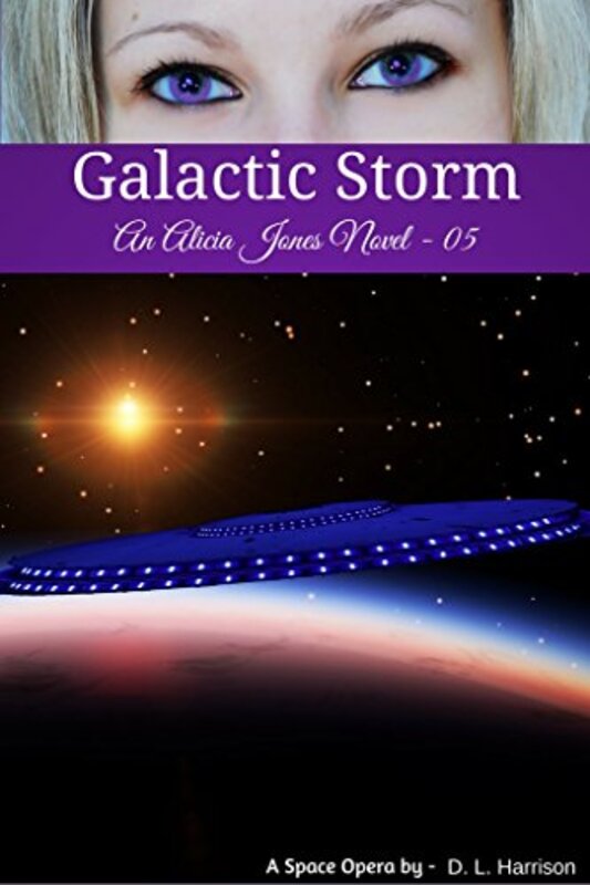 Book cover for "Galactic Storm" by DL Harrison
