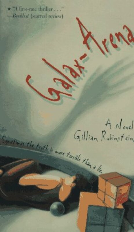Book cover for "Galax-Arena" by Gillian Rubinstein