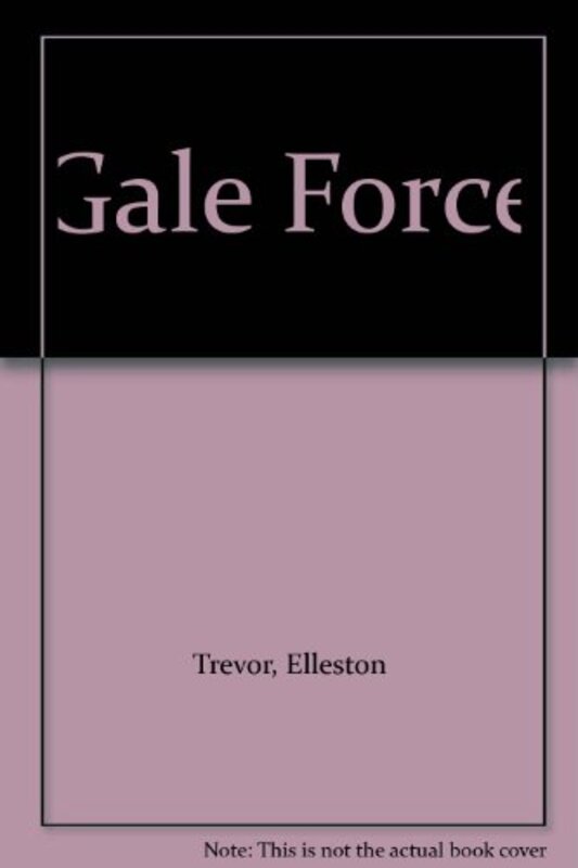 Book cover for "Gale Force" by Adam Hall