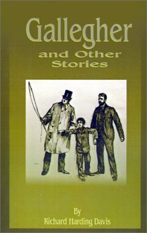 Book cover for "Gallegher" by Richard Harding Davis
