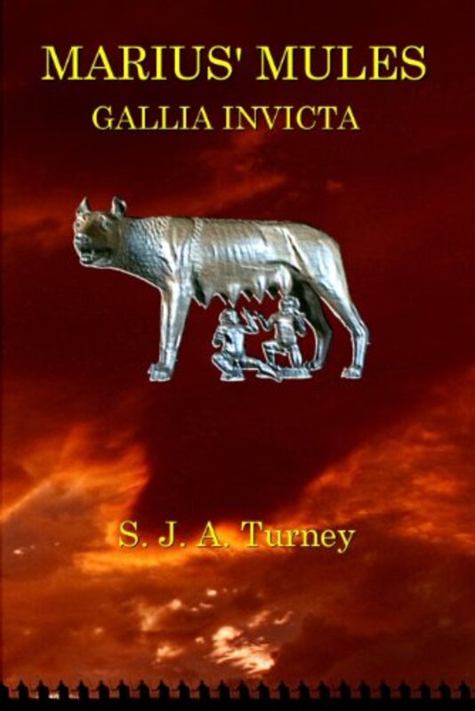 Book cover for "Gallia Invicta" by Simon S J A Turney