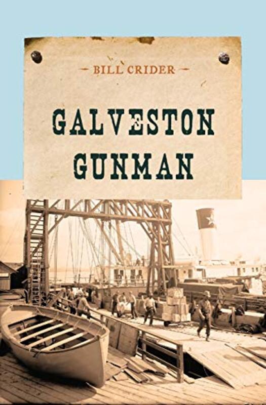 Book cover for "Galveston Gunman" by Bill Crider