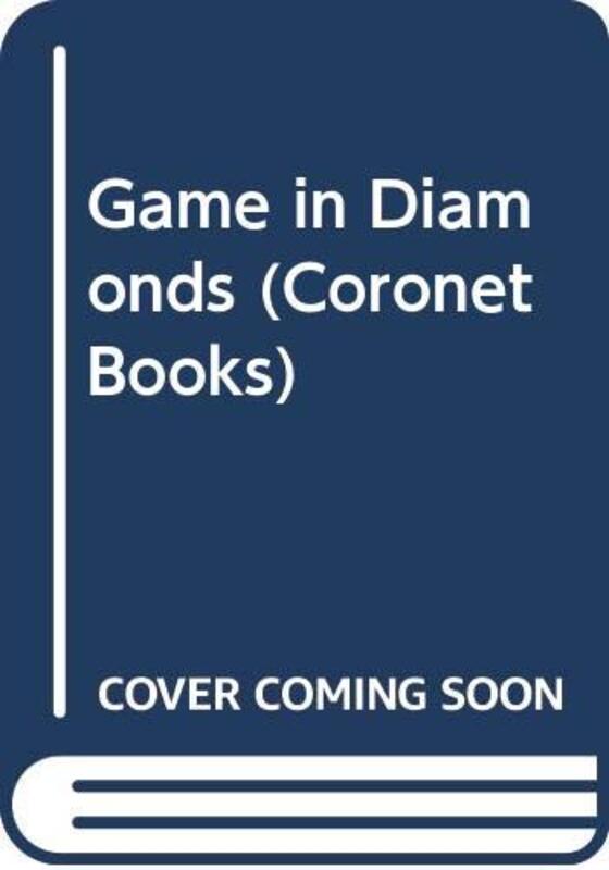 Book cover for "Game In Diamonds" by Elizabeth Cadell