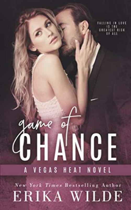 Book cover for "Game of Chance" by Erika Wilde