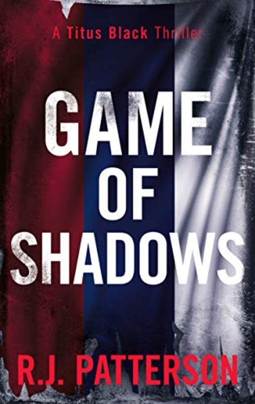 Book cover for "Game of Shadows" by Jack Patterson