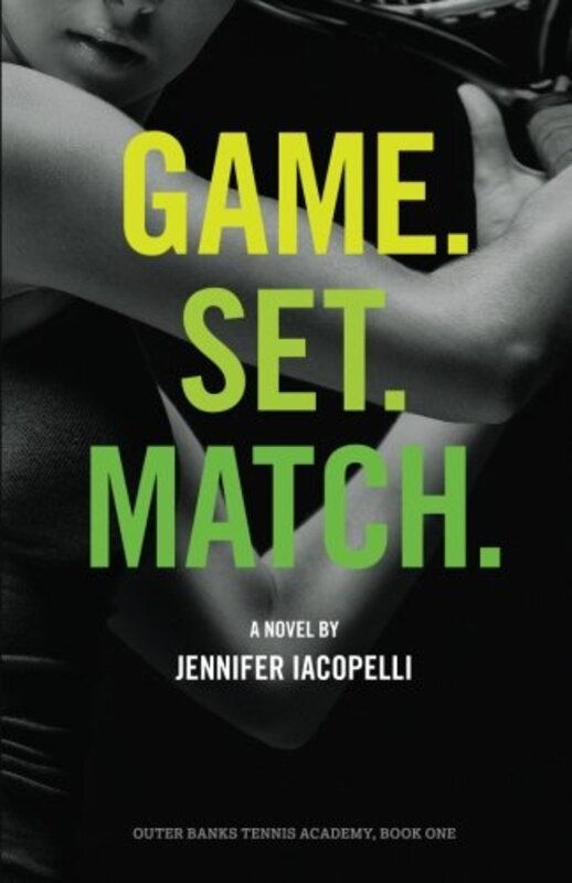 Book cover for "Game. Set. Match." by Jennifer Iacopelli