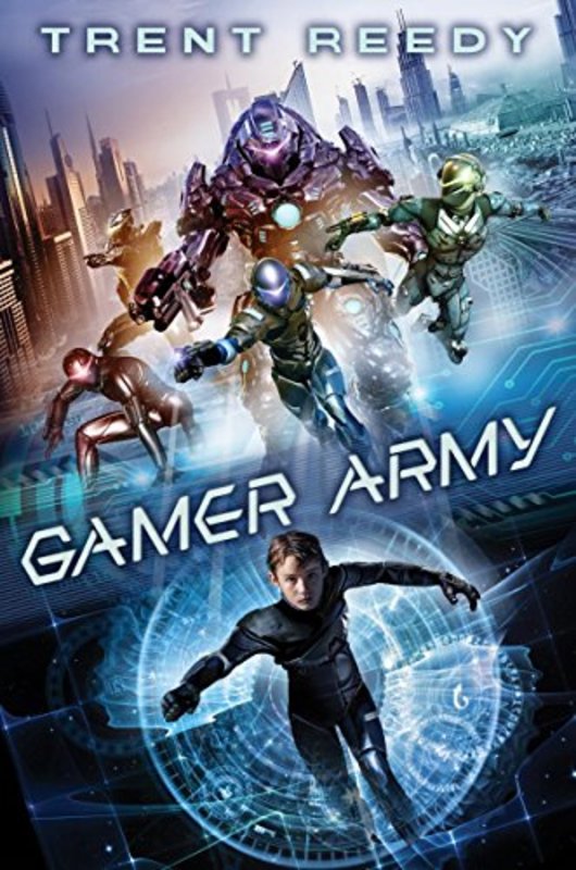 Book cover for "Gamer Army" by Trent Reedy