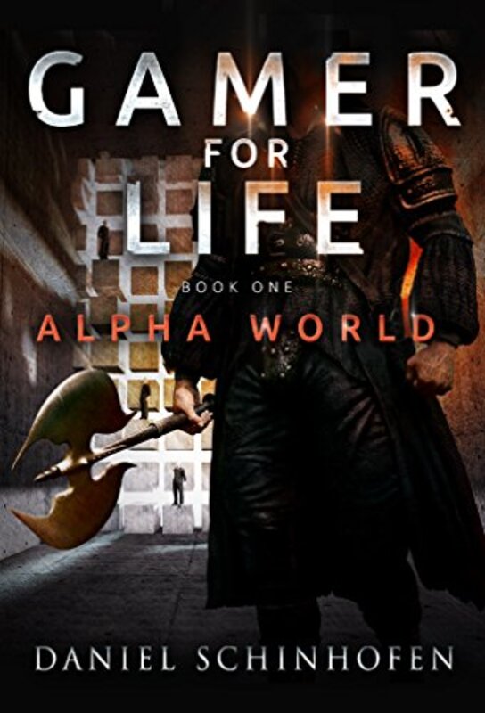 Book cover for "Gamer for Life" by Daniel Schinhofen