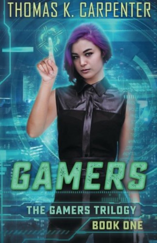 Book cover for "Gamers" by Thomas K Carpenter