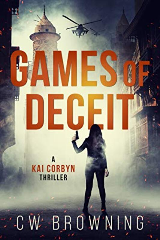 Book cover for "Games of Deceit" by CW Browning