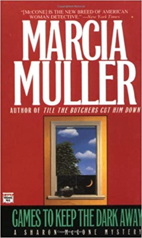 Book cover for "Games to Keep the Dark Away" by Marcia Muller