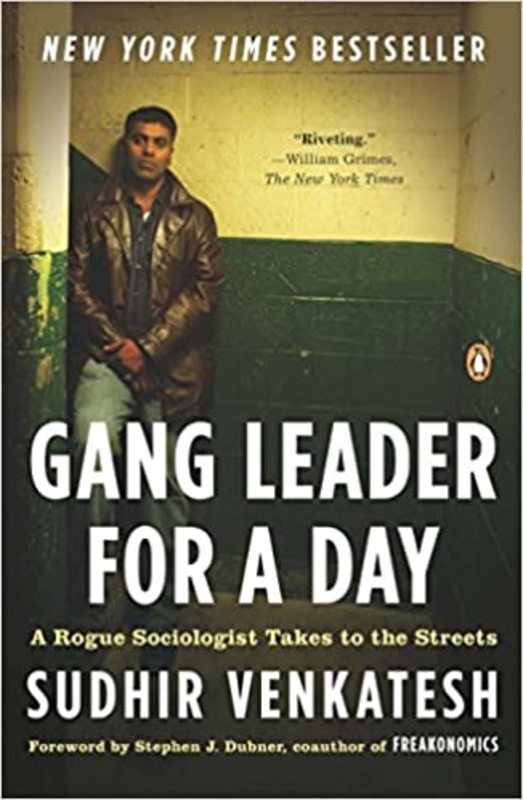 Book cover for "Gang Leader for a Day" by Sudhir Venkatesh