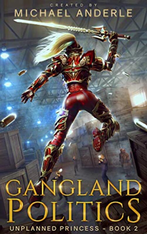 Book cover for "Gangland Politics" by Michael Anderle