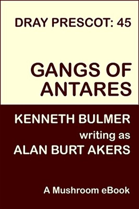 Book cover for "Gangs of Antares" by Kenneth Bulmer