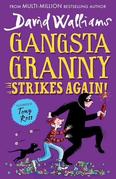 Book cover for "Gangsta Granny Strikes Again!" by David Walliams