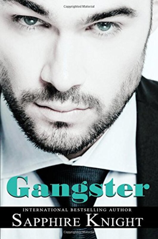 Book cover for "Gangster" by Sapphire Knight