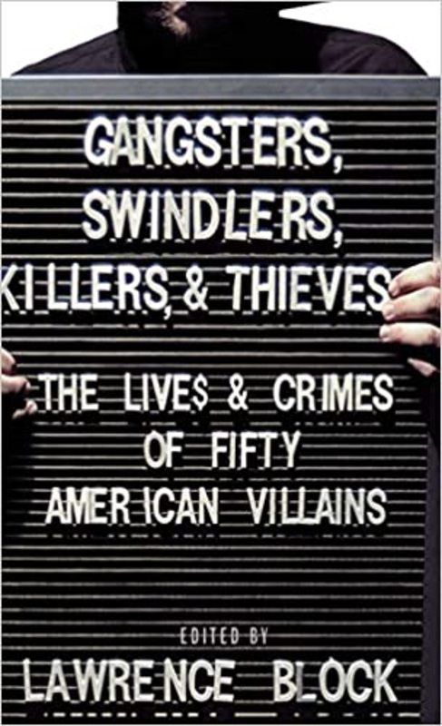 Book cover for "Gangsters, Swindlers, Killers, and Thieves" by Lawrence Block