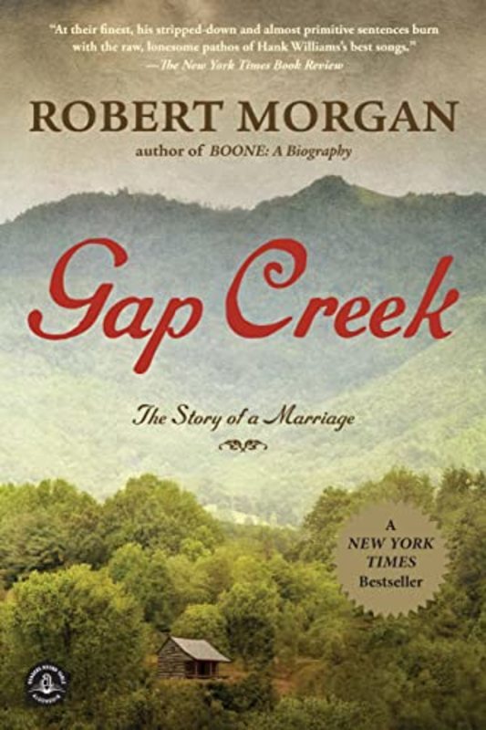 Book cover for "Gap Creek" by Robert Morgan