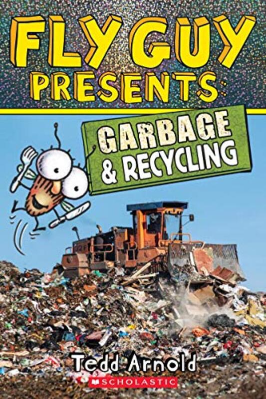 Book cover for "Garbage and Recycling" by Tedd Arnold