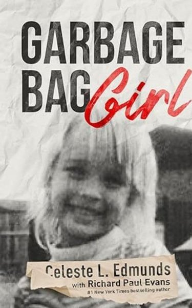 Book cover for "Garbage Bag Girl" by Richard Paul Evans