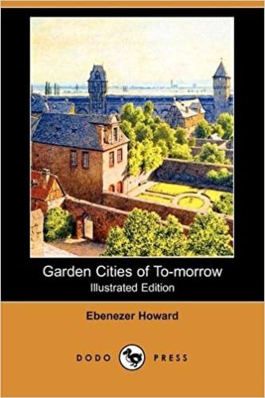 Book cover for "Garden Cities of To-Morrow" by Ebenezer Howard