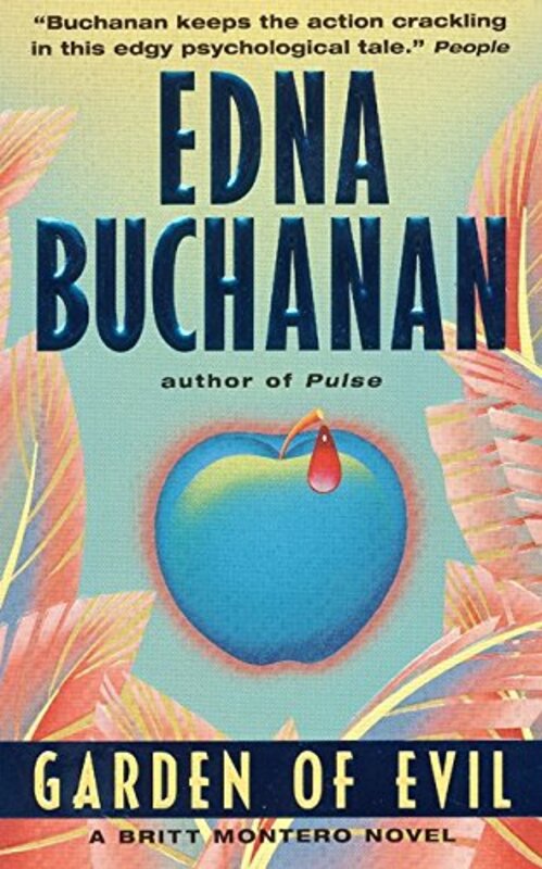 Book cover for "Garden of Evil" by Edna Buchanan