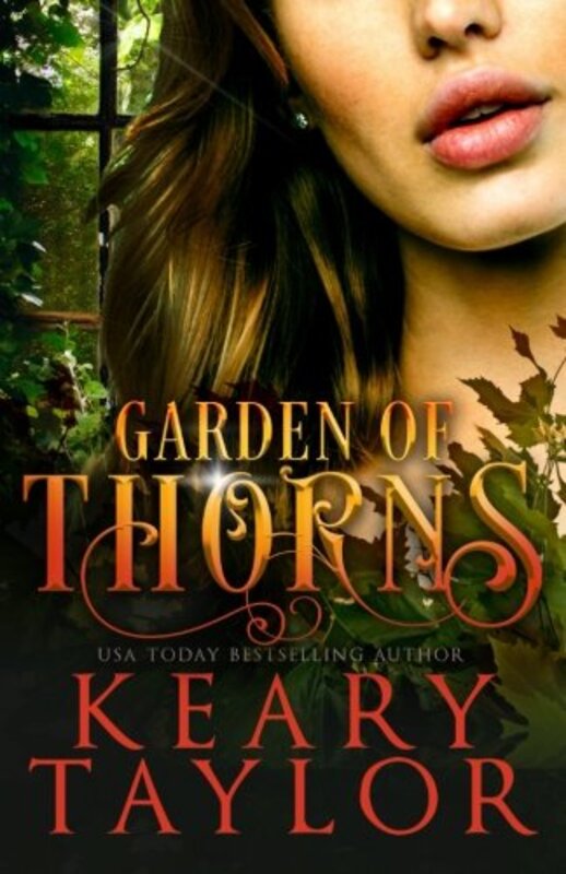 Book cover for "Garden of Thorns" by Keary Taylor