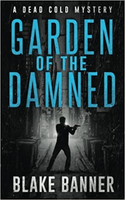 Book cover for "Garden of the Damned" by Blake Banner