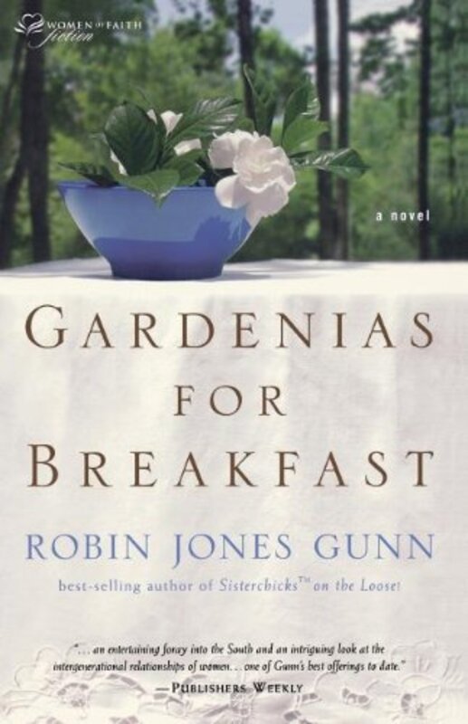 Book cover for "Gardenias for Breakfast" by Robin Jones Gunn