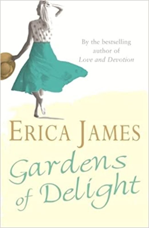 Book cover for "Gardens of Delight" by Erica James