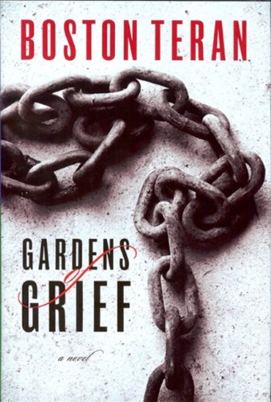 Book cover for "Gardens of Grief" by Boston Teran