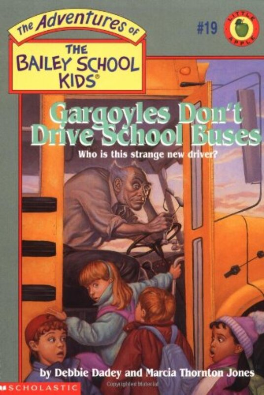 Book cover for "Gargoyles Don't Drive School Buses" by Marcia Thornton Jones