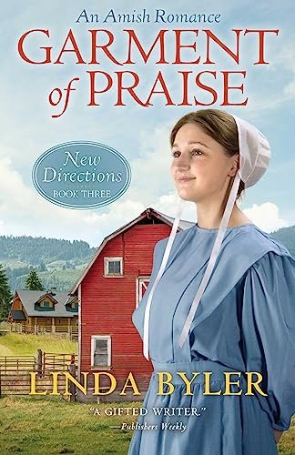 Book cover for "Garment of Praise" by Linda Byler