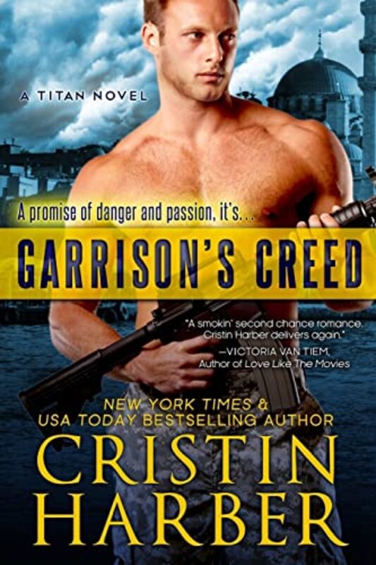 Book cover for "Garrison's Creed" by Cristin Harber