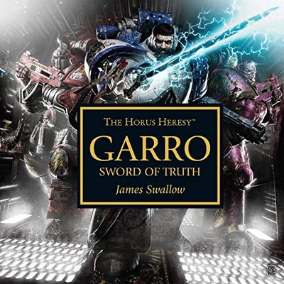 Book cover for "Garro: Sword of Truth" by James Swallow
