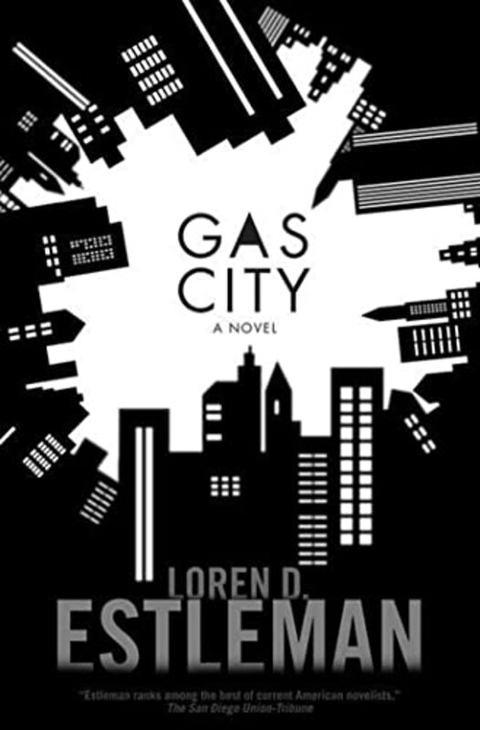 Book cover for "Gas City" by Loren D Estleman