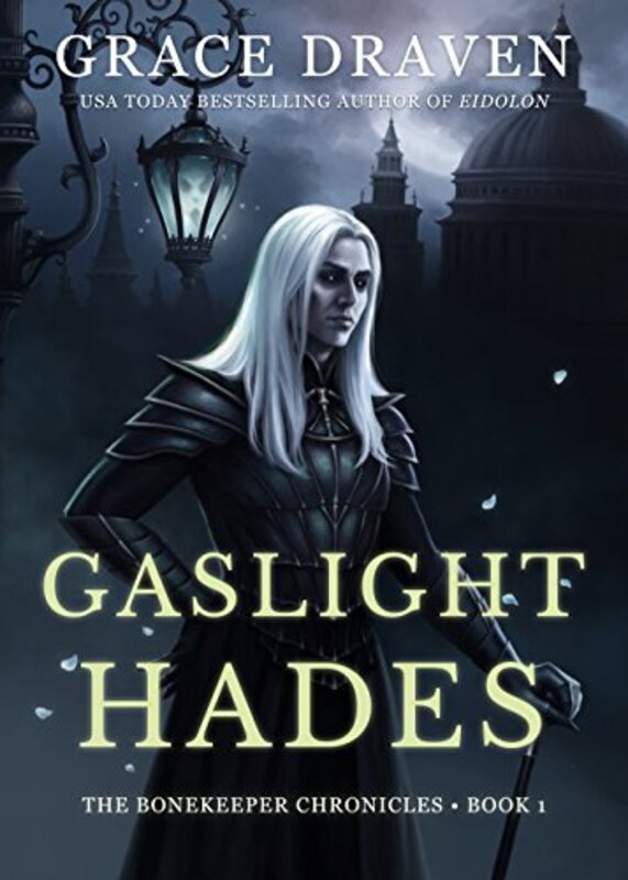 Book cover for "Gaslight Hades" by Grace Draven
