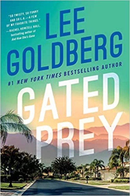Book cover for "Gated Prey" by Lee Goldberg