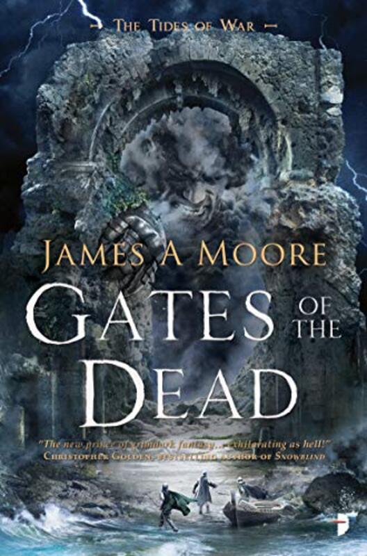 Book cover for "Gates of the Dead" by James A Moore