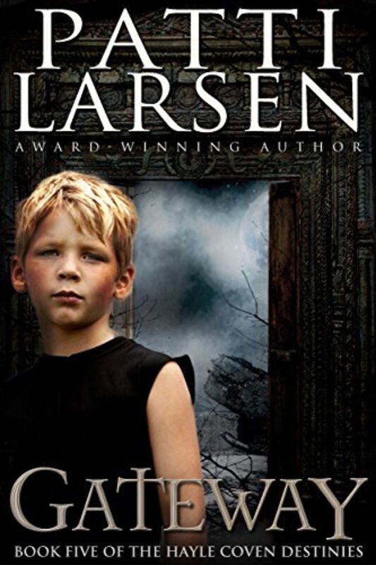 Book cover for "Gateway" by Patti Larsen