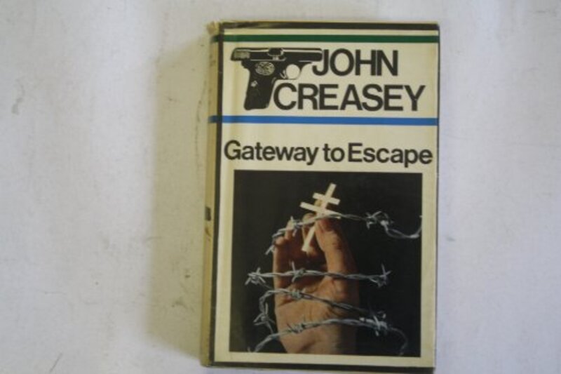 Book cover for "Gateway to Escape" by John Creasey