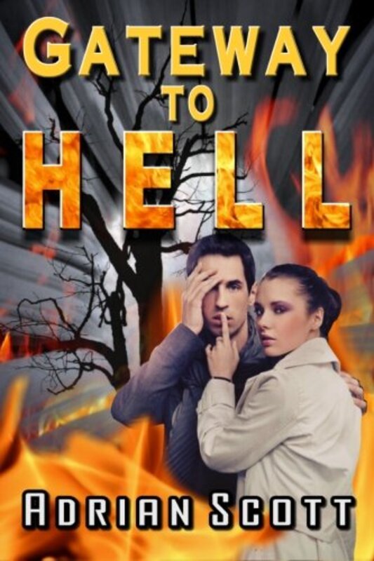 Book cover for "Gateway to Hell" by Adrian Scott