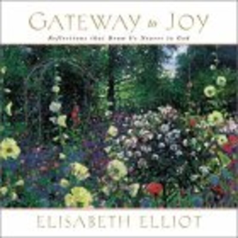 Book cover for "Gateway to Joy" by Elisabeth Elliot