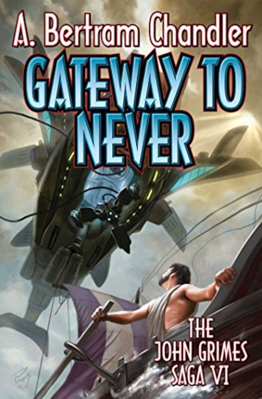 Book cover for "Gateway to Never" by A Bertram Chandler