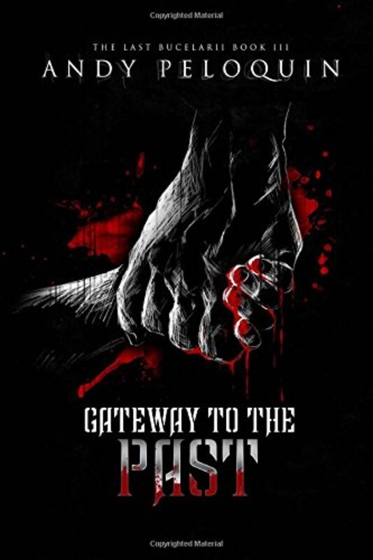 Book cover for "Gateway to the Past" by Andy Peloquin