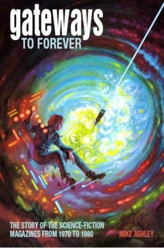 Book cover for "Gateways to Forever" by Mike Ashley