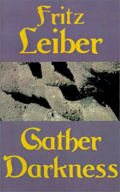 Book cover for "Gather, Darkness!" by Fritz Leiber